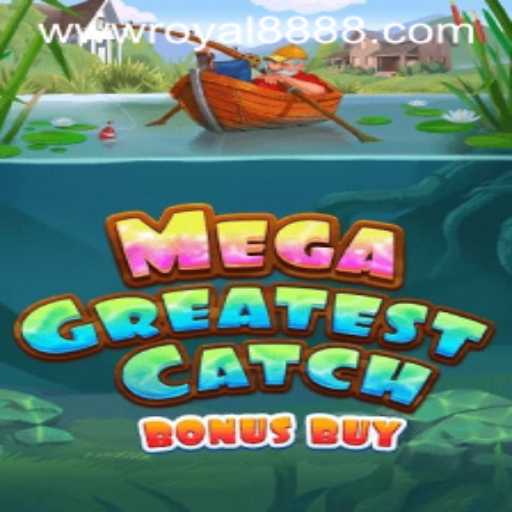 Discover the Thrills of MegaGreatestCatchBonusBuy: The Ultimate Gaming Experience